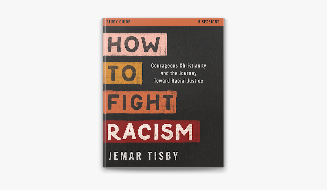 Book Review: How to Fight Racism by Jemar Tisby
