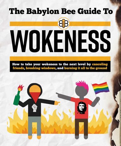 Book Review: The Babylon Bee Guide to Wokeness